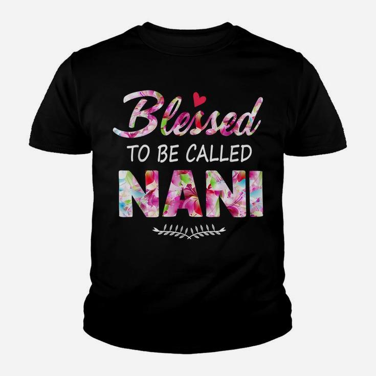 Womens Blessed To Be Called Nani  Flower Style Youth T-shirt