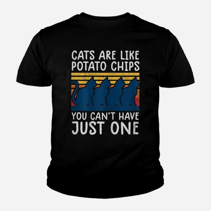 Womens Cats Are Like Potato Chips Shirt Funny Cat Lovers Tee Kitty Youth T-shirt