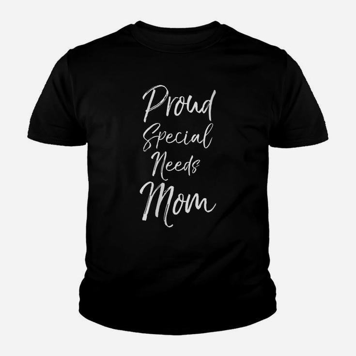 Womens Cute Special Needs Mother Gift Quote Proud Special Needs Mom Youth T-shirt