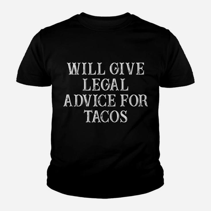 Womens Funny Best Friend Gift Will Give Legal Advice For Tacos Youth T-shirt