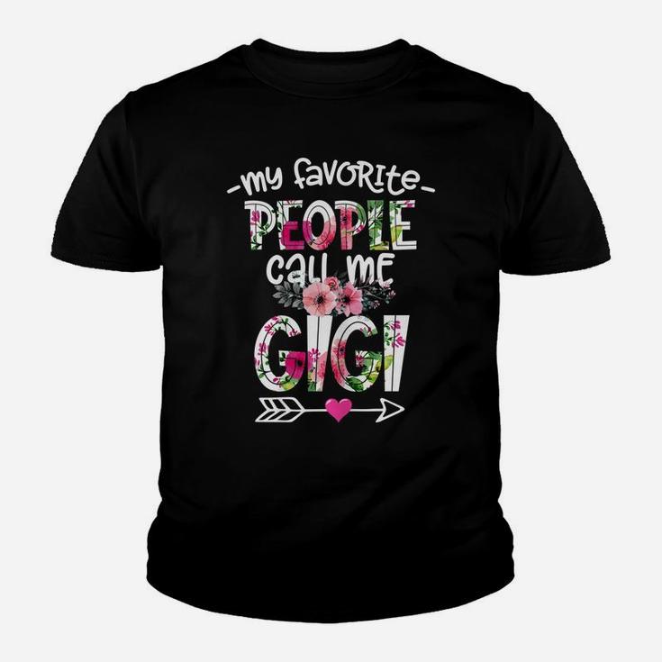 Womens Funny Flower Mother's Day My Favorite People Call Me Gigi Youth T-shirt
