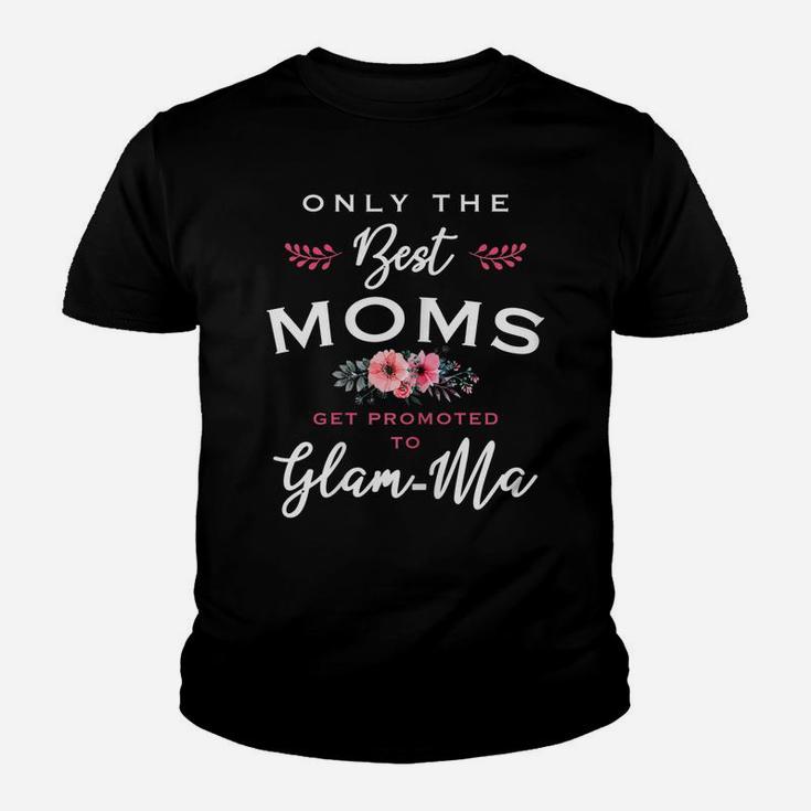 Womens Glam-Ma Gift Only The Best Moms Get Promoted To Flower Youth T-shirt