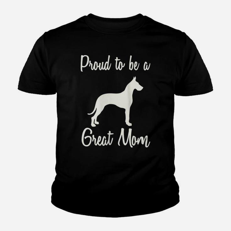 Womens Great Dane Mom, Proud To Be A Great Mom, Great Dane Mama Youth T-shirt