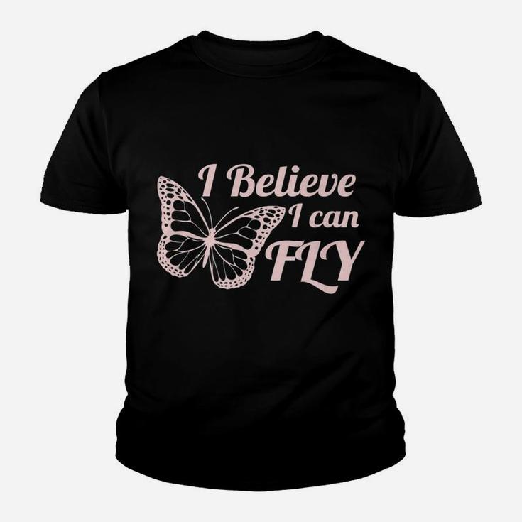 Womens I Believe I Can Fly Butterfly Women With Fun Sayings Youth T-shirt