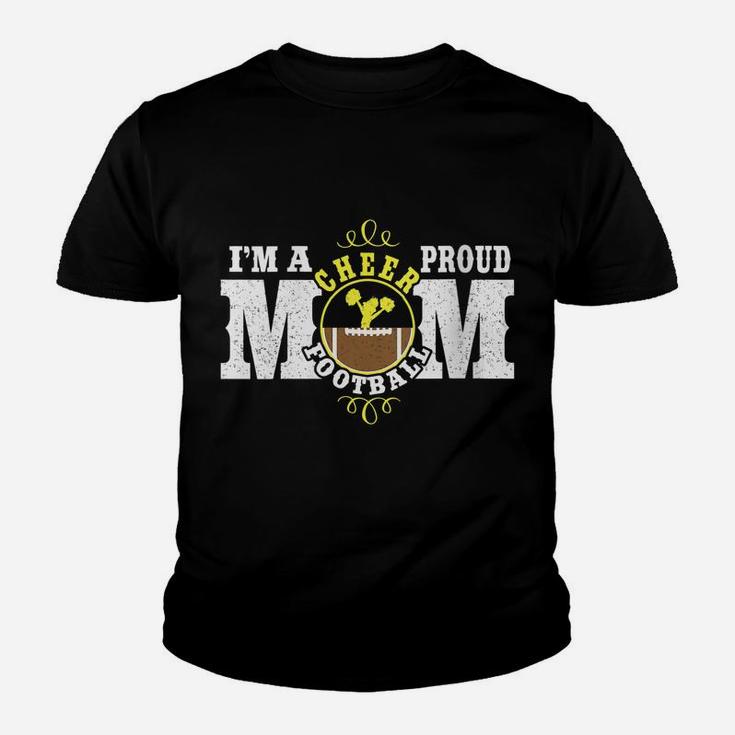 Womens I'm A Proud Cheer Football Mom - Combined Sports Youth T-shirt