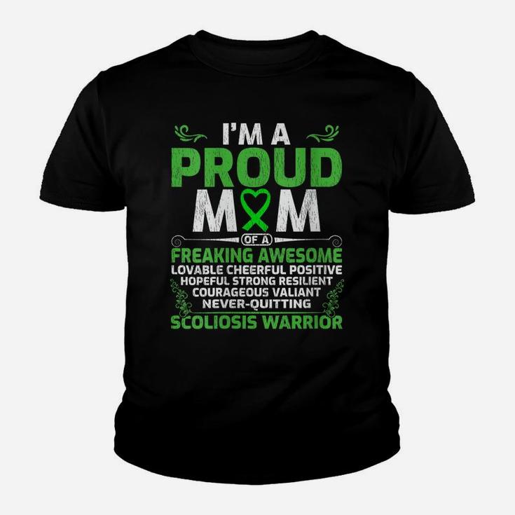 Womens I’M A Proud Mom Of A Freaking Awesome Scoliosis Warrior Youth T-shirt