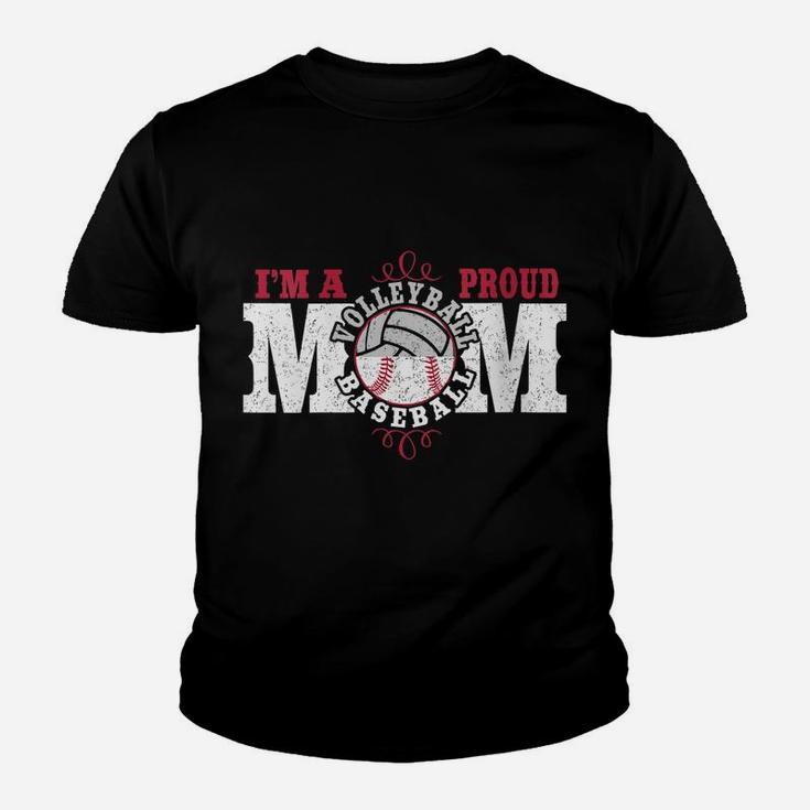 Womens I'm A Proud Volleyball Baseball Mom - Combined Sports Youth T-shirt