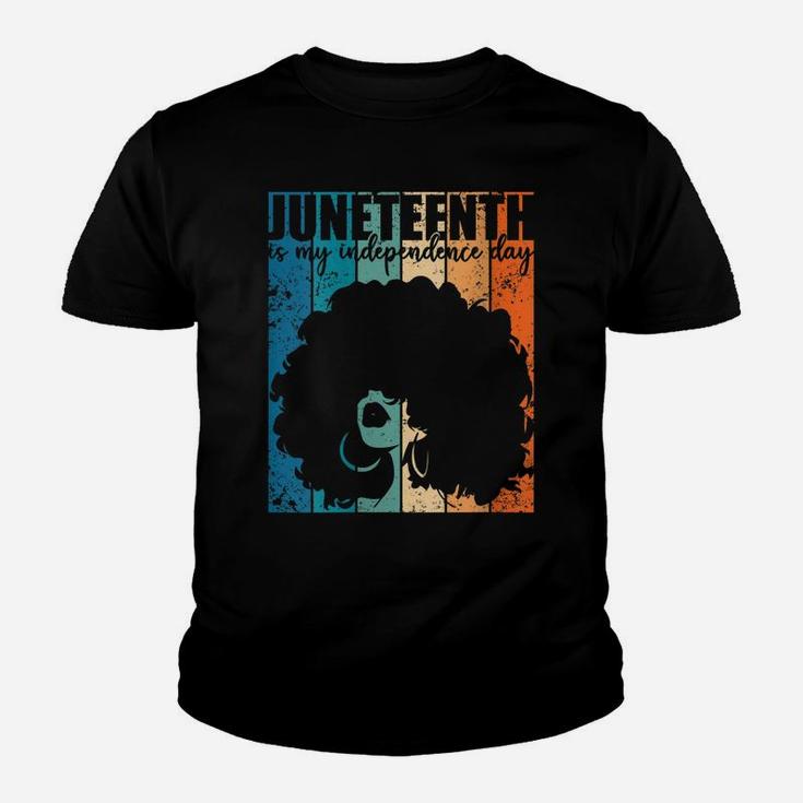 Womens Juneteenth My Independence Day Retro Afro Women Melanin Gift Youth T-shirt