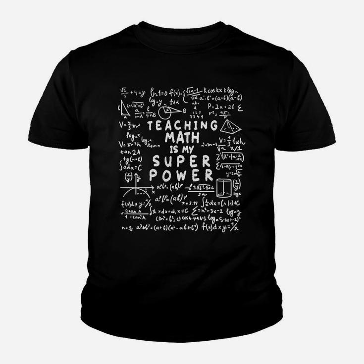 Womens Math Teacher - Teaching Math Is My Superpower Youth T-shirt