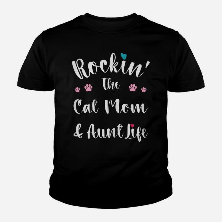 Womens Mother's Day Cat Lovers Rocking The Cat Mom And Aunt Life Youth T-shirt