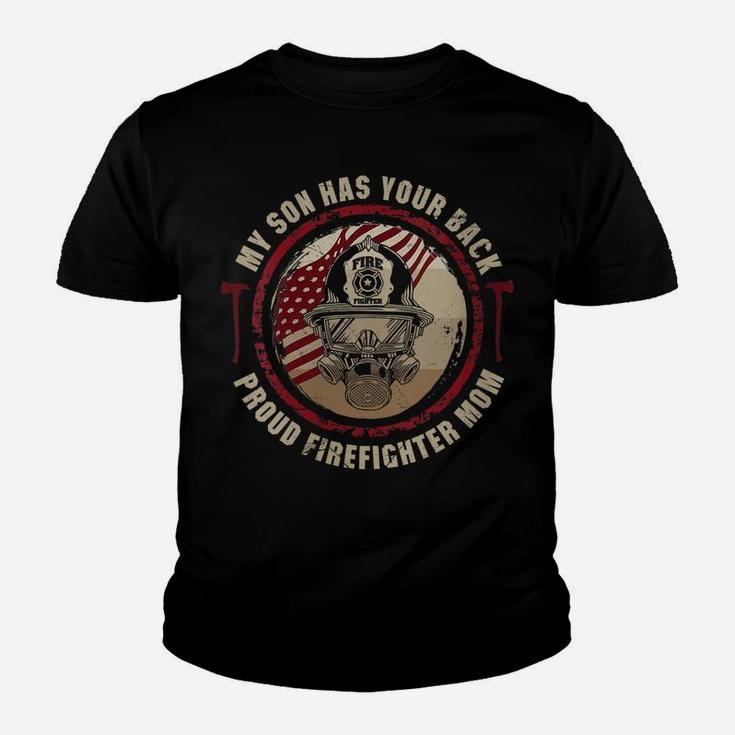 Womens My Son Has Your Back Proud Firefighter Mom Thin Red Line Youth T-shirt