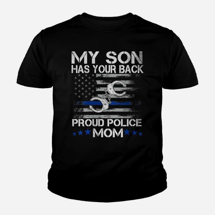 Womens My Son Has Your Back Proud Police Mom Shirt Thin Blue Line Youth T-shirt