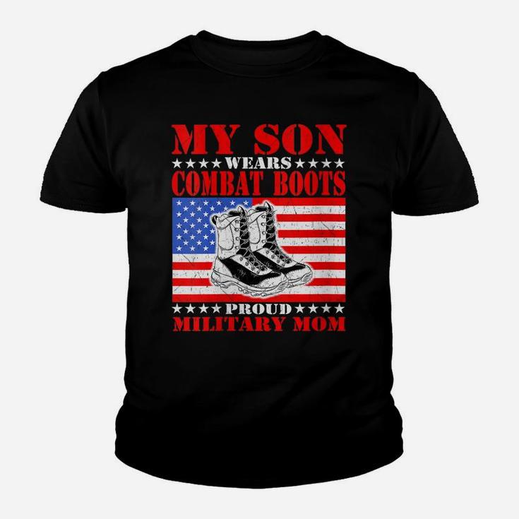 Womens My Son Wears Combat Boots - Proud Military Mom Mother Gift Youth T-shirt