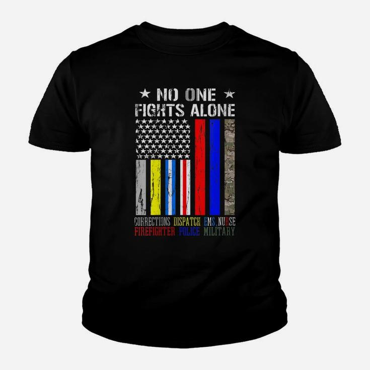 Womens No One Fights Alone Flag Firefighter Military Police Nurse Youth T-shirt