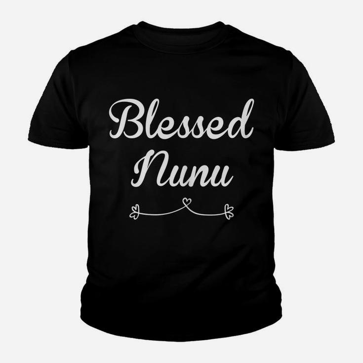 Womens Nunu Shirt Gift Blessed Nunu Youth T-shirt