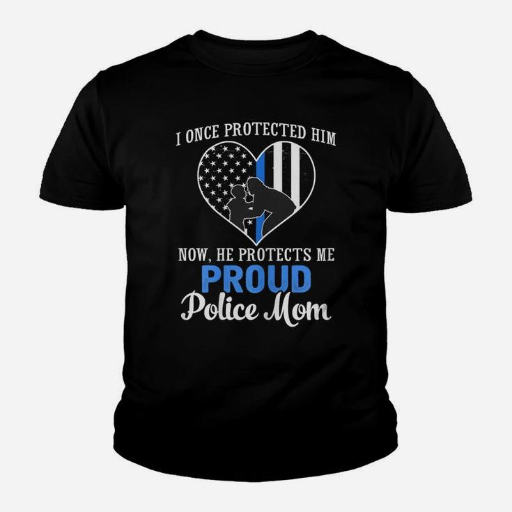 Womens Police Mom I Once Protected Him Now He Protects Me T Shirt Youth T-shirt