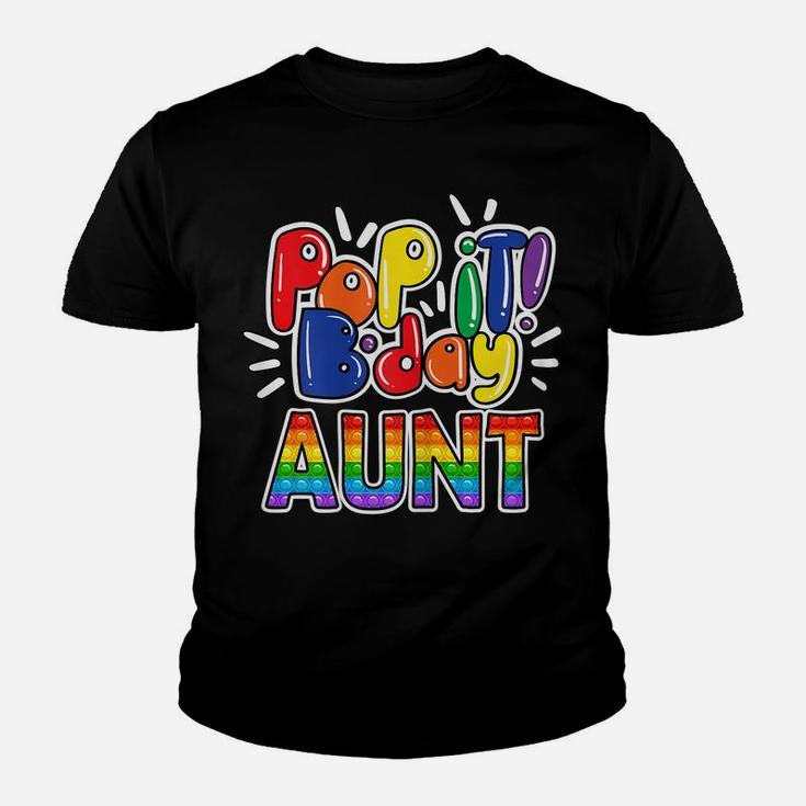 Womens Pop It Aunt Of The Birthday Girl Or Boy Fidget Toy Youth T-shirt