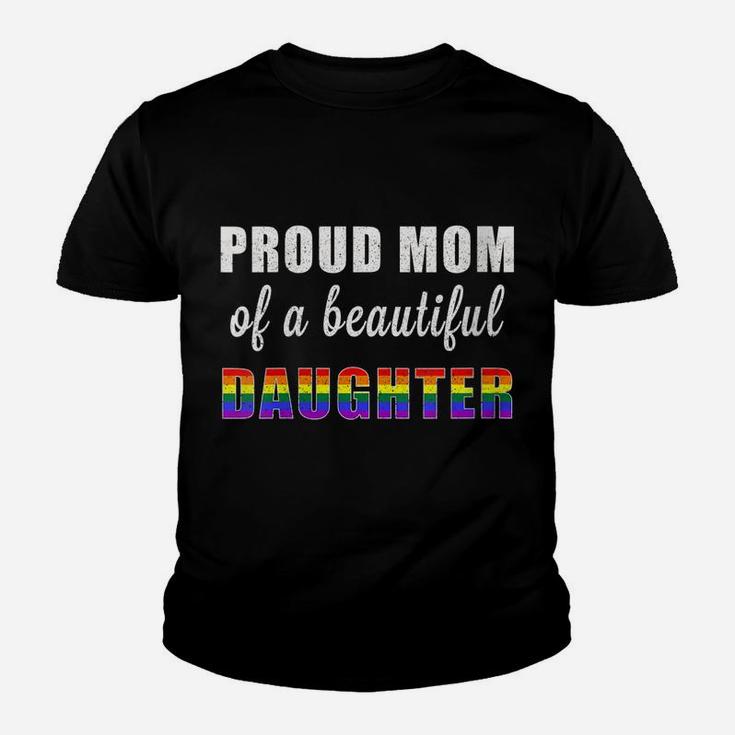 Womens Pride Ally Proud Mom Beautiful Lgbt Daughter Rainbow Flag Youth T-shirt