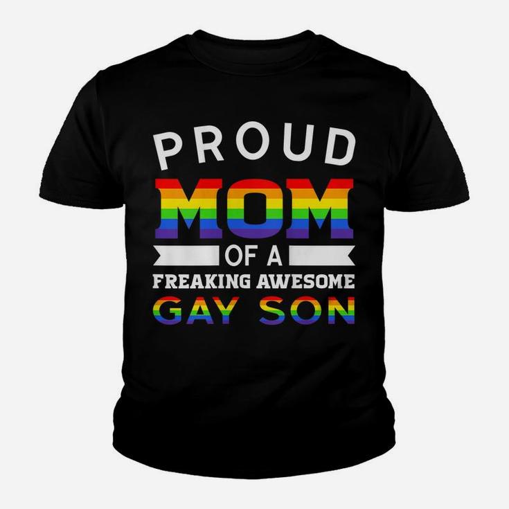 Womens Proud Mom Of A Freaking Awesome Gay Son Homosexual Youth T-shirt