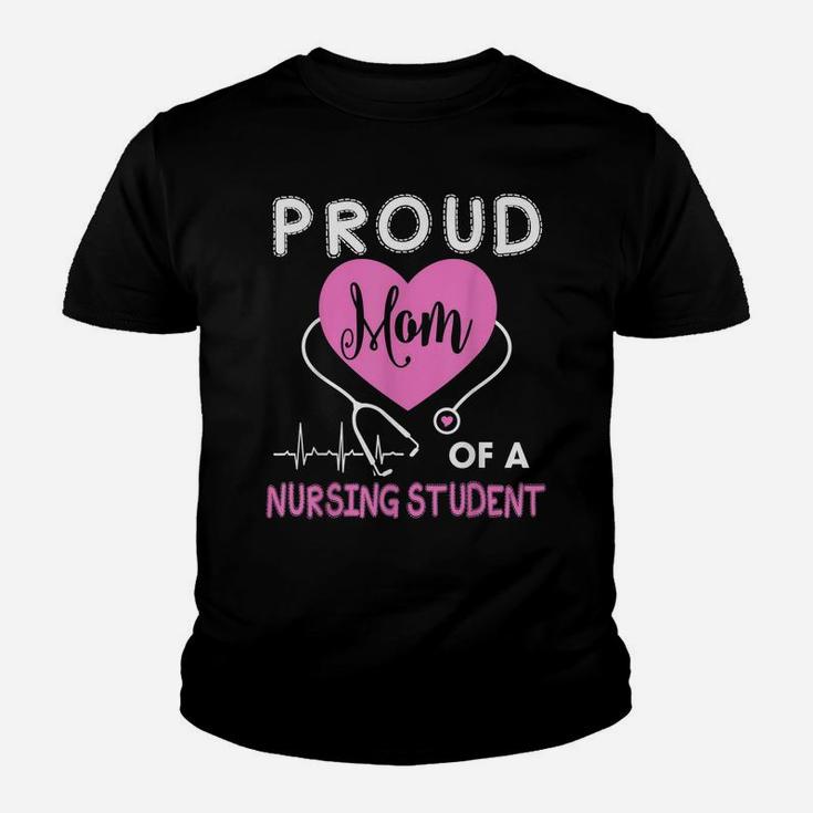 Womens Proud Mom Of A Nursing Student Tshirt Nurse Tee Gifts Youth T-shirt