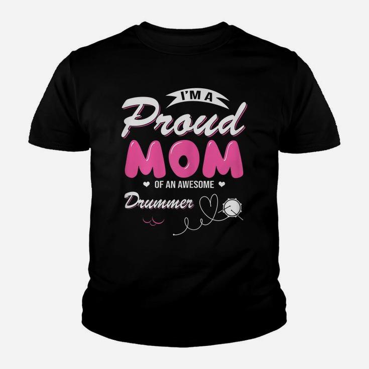 Womens Proud Mom Of An Awesome Drummer Women Mother's Day Gift Youth T-shirt