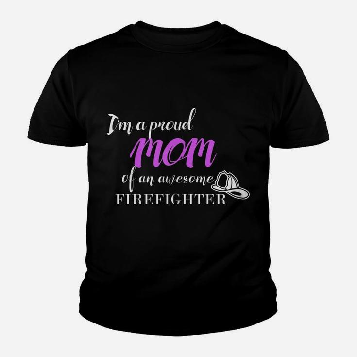 Womens Proud Mom Of An Awesome Firefighter , Gift For Mother Youth T-shirt