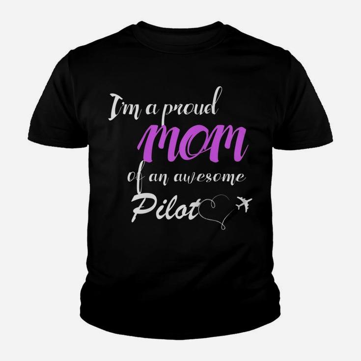 Womens Proud Mom Of An Awesome Pilot , Gift For Mother Youth T-shirt