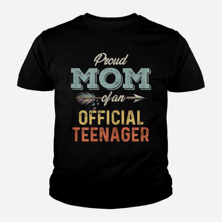 Womens Proud Mom Of An Official Teenager Youth T-shirt