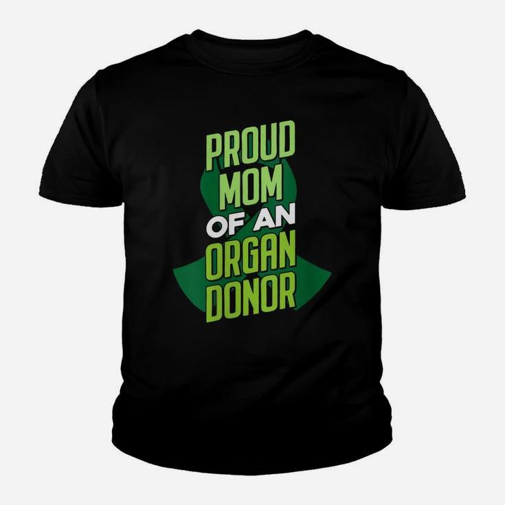 Womens Proud Mom Of An Organ Donor - Organs Donation Youth T-shirt