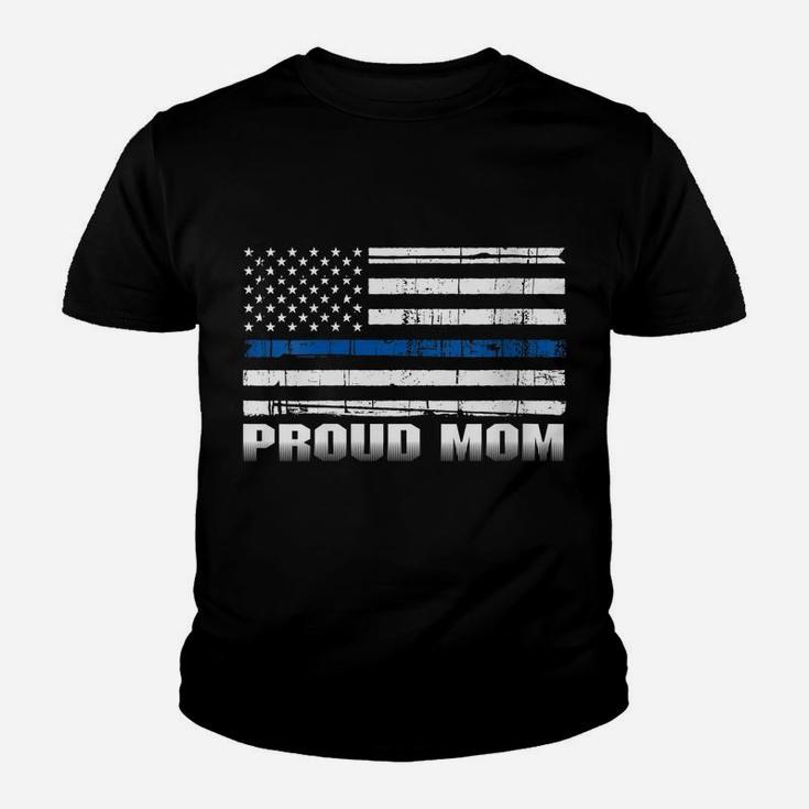 Womens Proud Mom Of Police Enforcer Cop Blue Thin Line Shirt Youth T-shirt
