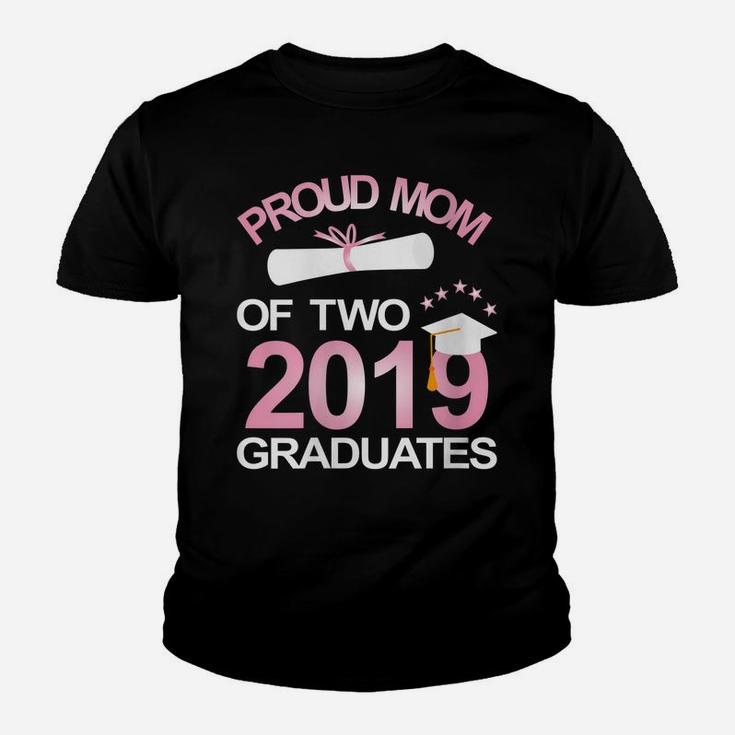 Womens Proud Mom Of Two 2019 Graduates Twin Mama Mother Graduation Youth T-shirt