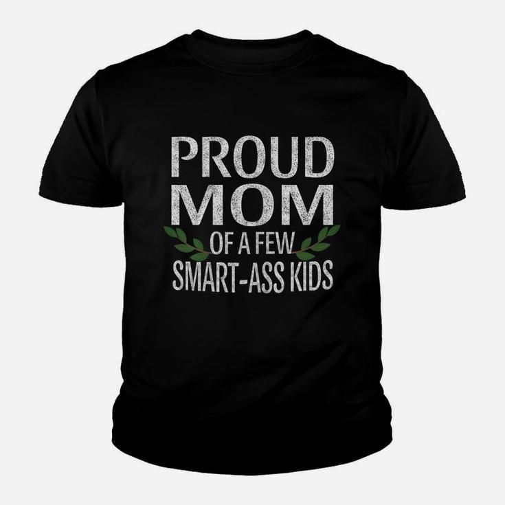 Womens Proud Mother Of A Few Smart-Ass Kids Cute Vintage Mom Life Youth T-shirt
