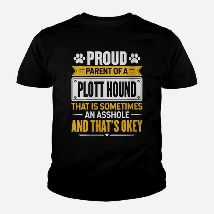 Womens Proud Parent Of A Plott Hound Funny Dog Owner Mom & Dad Youth T-shirt