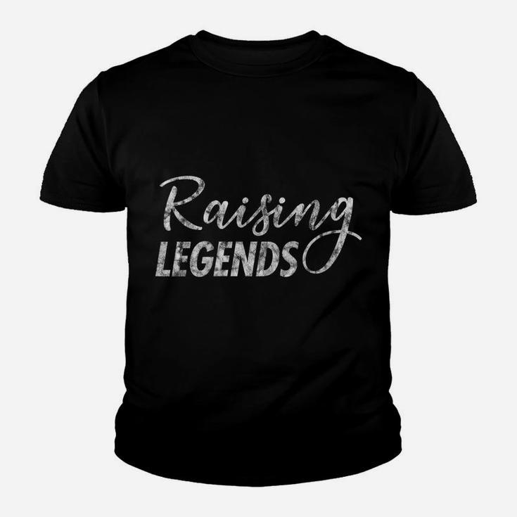 Womens Raising Legends Proud Mom Youth T-shirt