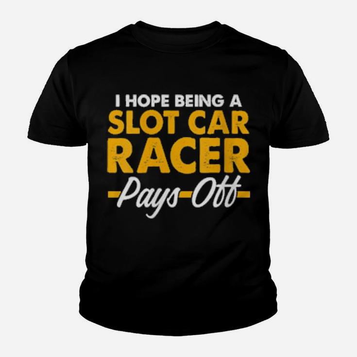 Womens Slot Car Racing Pay Off Race Track Racer Youth T-shirt