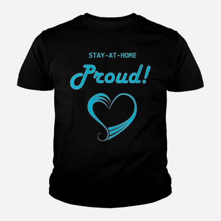 Womens Stay-At-Home Proud Tee For Women, Mom, And Fashion Gifts Youth T-shirt