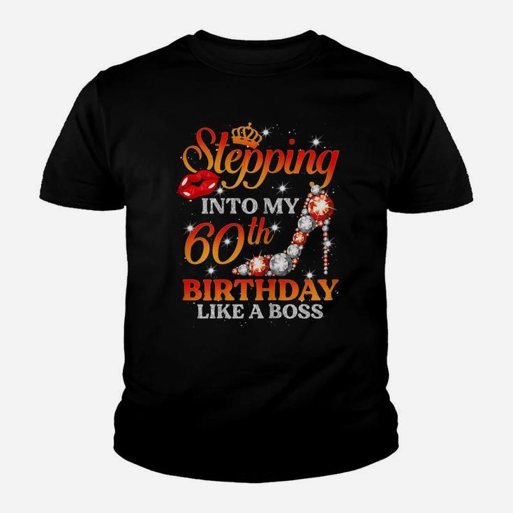 Womens Stepping Into My 60Th Birthday Like A Boss 60 Years Old Gift Youth T-shirt