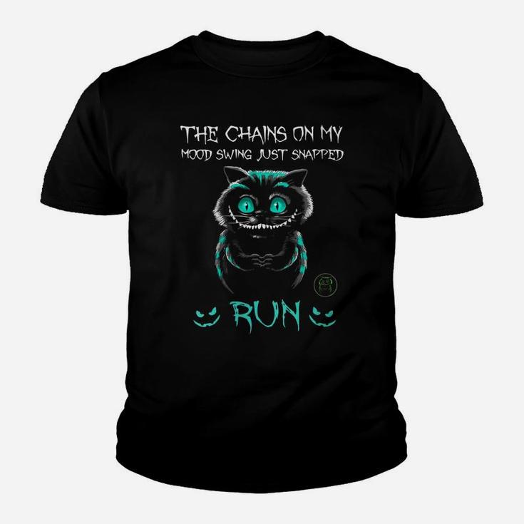 Womens The Chains On My Mood Swing Just Snapped Run Youth T-shirt