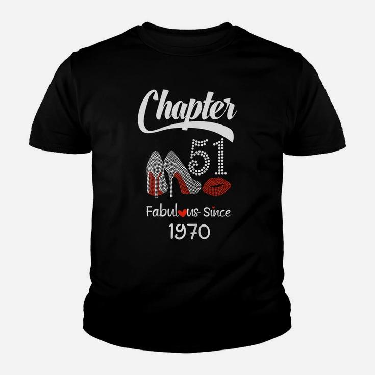 Womens Womens 51Th Birthday Shirt Lips Chapter 51 Years Old 1970 Youth T-shirt