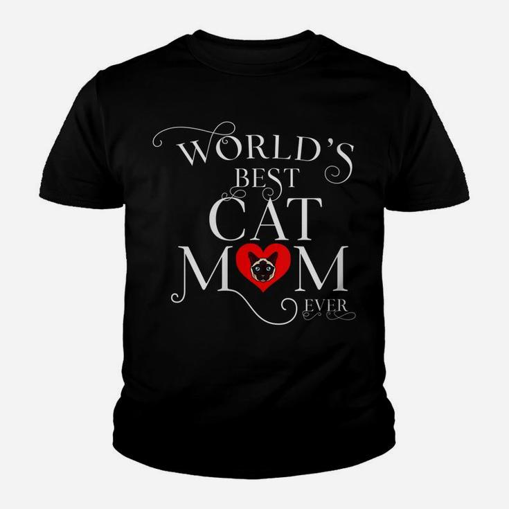 Womens World's Best Cat Mom Ever Siamese Cat Mom Youth T-shirt