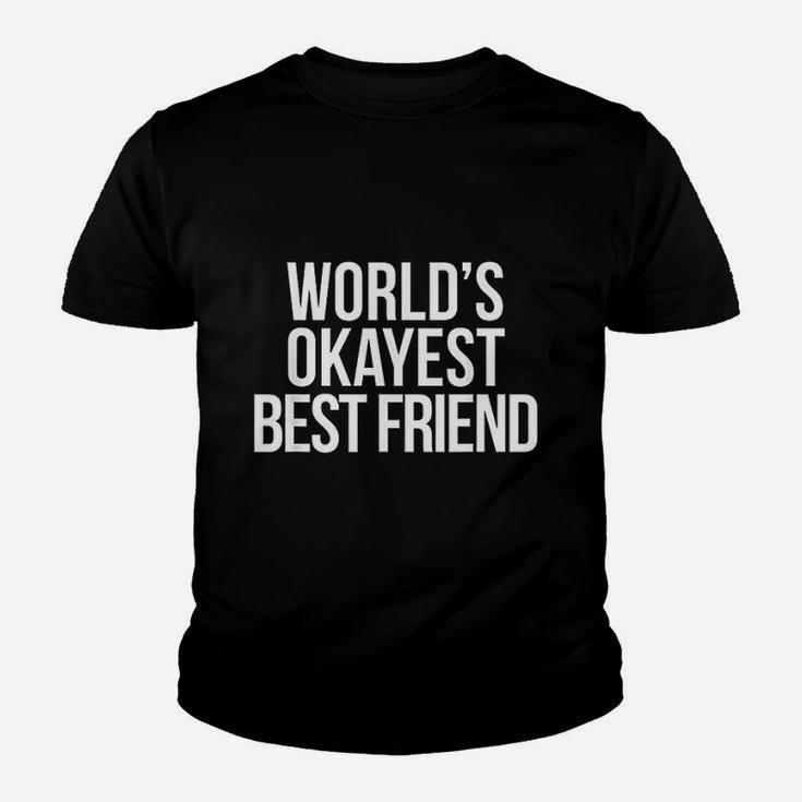 Worlds Okayest Best Friend Youth T-shirt