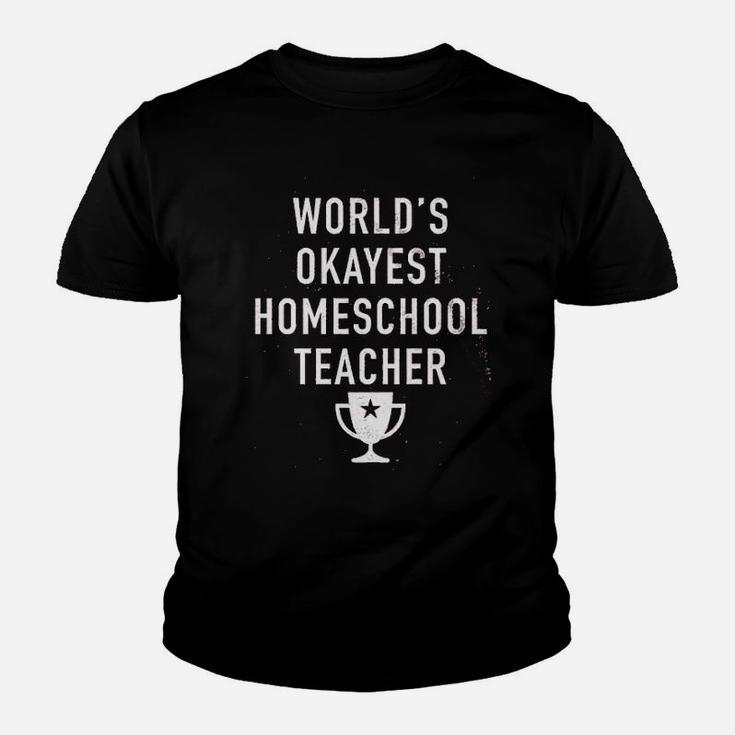 Worlds Okayest Homeschool Teacher Youth T-shirt