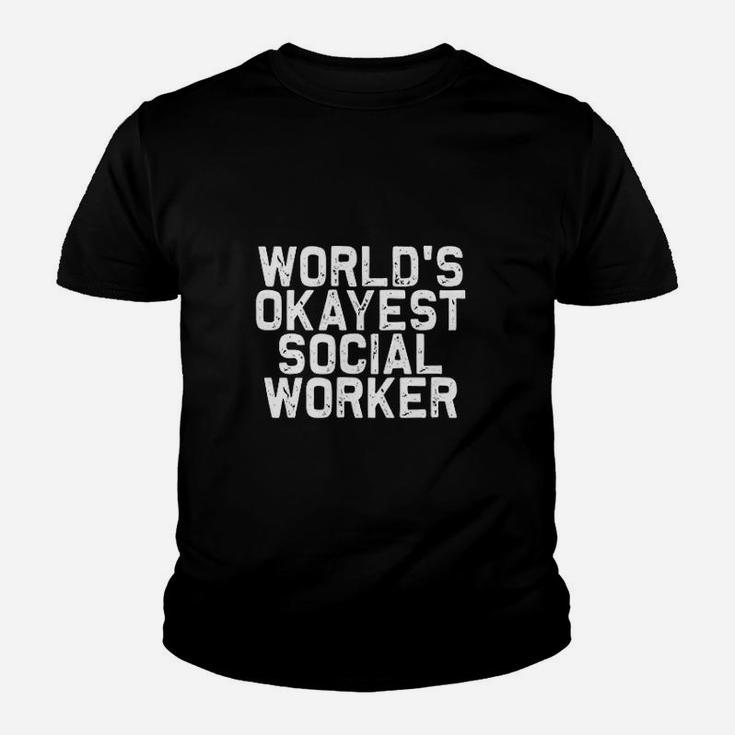 Worlds Okayest Social Worker Youth T-shirt