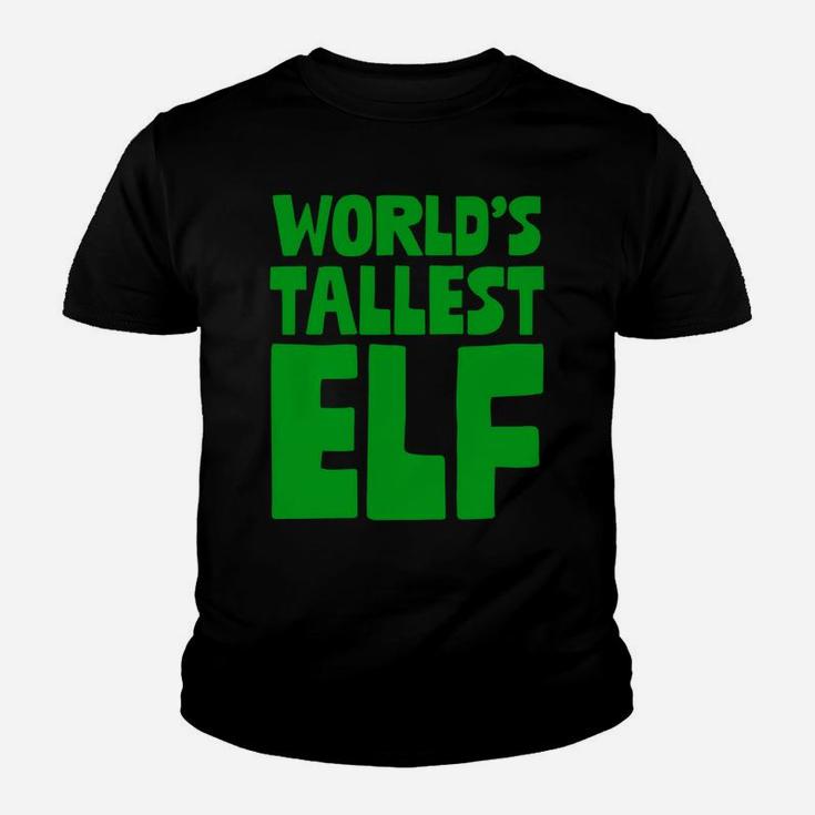 World's Tallest Elf Xmas Santa's Elves Christmas Pun Holiday Youth T-shirt