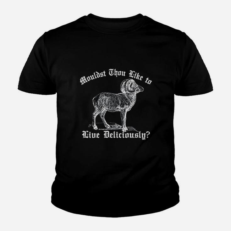 Wouldst Thou Like To Live Deliciously Youth T-shirt