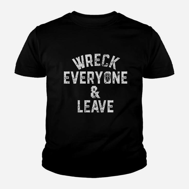 Wreck Everyone And Leave Youth T-shirt