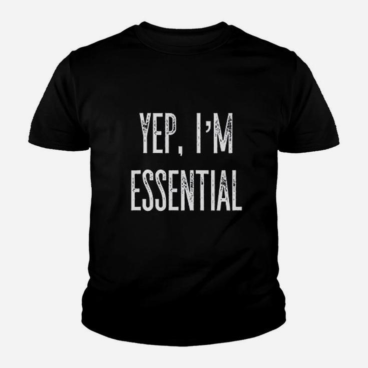 Yep I Am Essential For Brave Youth T-shirt