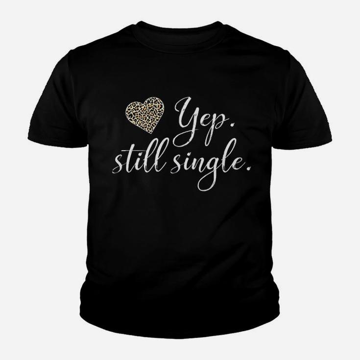 Yep Still Single Youth T-shirt
