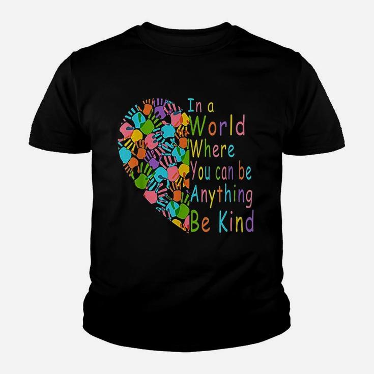 You Can Be Anything Be Kind Youth T-shirt