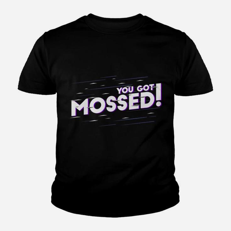 You Got Mossed Funny Saying Football Youth T-shirt
